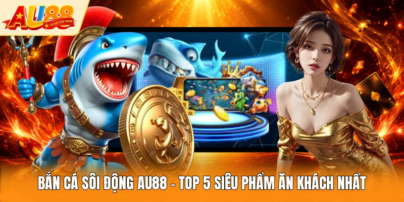 bắn cá sôi động